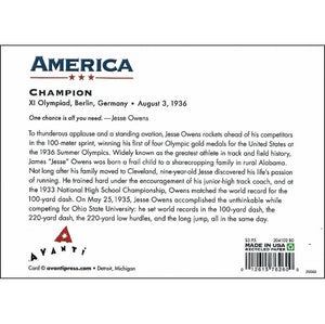 The back of the card from the America series reads Champion. The image on the front of the card it's described as being taken at the 11th Olympiad in Berlin Germany on August 3rd, 1936. Getting political from Jesse Owens that says one chance is all you need. The rest of the information is the details about the front image. 