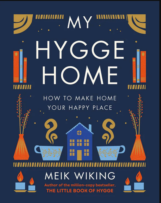 My Hygge Home by Meik Wiking